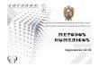 Catedra Metodos Numericos 2015 - UNSCH (15) [Modo … · gráficamente su solución numérica, debemos destacar que muchas de leyes generales de la ... ecuaciones diferenciales ordinarias