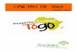 CARTAS DE TOGO - juniorsproyectotogo.org Togo vol 2.pdf · CARTAS DE TOGO Los países más industrializados deben su progreso a Africa Sotouboua, 21 de agosto del 2007 . ... españolas