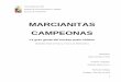 MARCIANITAS CAMPEONAS - Universidad de Chilerepositorio.uchile.cl/tesis/uchile/2010/ci-gonzalez_j/pdfAmont/ci... · Muchos de los adversarios aparecían como imbatibles para la selección