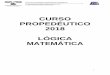 CURSO PROPEDÉUTICO 2018 LÓGICA MATEMÁTICAseadfcaei.uaem.mx/pluginfile.php/2/course/section/2/LÓGICA... · FACULTAD DE CONTADURÍA, ADMINISTRACIÓN E INFORMÁTICA Av. Universidad