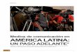 Medios de comunicación en AMÉRICA LATINA - …€¦ · cena de desafíos para el ambiente de los medios ... Relator especial para la libertad de expresión en la Comisión Interamericana