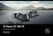 El Chasis OC 500 RF. - mercedes-benz.de · máximo autorizado de 19 t, el chasis cumple los requisitos del mercado más diversos y proporciona la máxima ... La rentabilidad es hoy