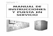 MANUAL DE INSTRUCCIONES Y PUESTA EN …equipel.es/datos/descargas/archivo10/manual_de_instrucciones_esp.pdf · Si hay un seccionador sea de vacío, en carga o de p.a.t. En el caso