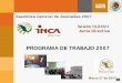 PROGRAMA DE TRABAJO 2007 - inca.gob.mxinca.gob.mx/transparencia/docs/JD 177 programa 2007.pdf · Para determinar las necesidades de capacitación a nivel nacional, el INCA Rural a