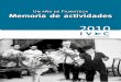 Un año de Filmoteca Memoria de actividades - ivac.gva.esivac.gva.es/banco/archivos/Memoria 2010_cast.pdf · La Conselleria de Cultura y Deporte a través del Instituto Valenciano