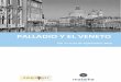 PALLADIO Y EL VENETO - malaikaviatges.com · Presentación en el aeropuerto de Barcelona, terminal 1, mostrador de la compañía Vueling, para embarcar en vuelo con destino Venecia