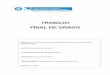 TRABAJO FINAL DE GRADO - upcommons.upc.edu²ria.pdf · Teniendo en cuenta que el diseño completo de un SRM es un trabajo complejo y multidisciplinar debido a la gran cantidad de