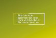 Balance general de los estados financieros · 2.2 Principales características de los Estados Financieros Las características cualitativas de los estados finan-cieros (en adelante,