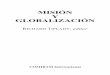 MISIÓN Y GLOBALIZACIÓN - INICIO - Recursos …recursosmisioneros.com/resources/Mision_y_globalizacion.pdf · MISIONES 11. La religión y el futuro del cristianismo en la aldea global