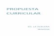 PROPUESTA CURRICULAR - …ieslaalbuera.centros.educa.jcyl.es/sitio/upload/PROPUESTA... · 3º de ESO, así como el curso 1º de Bachillerato. ... consecución de competencias básicas