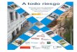 Índice de contenidos - Geología de Segovia | Geología … · Los riesgos asociados a procesos gravitacionales en el entorno de la Ciudad de Segovia 6 Movimientos antiguos 8 Movimientos