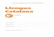 Quadern llengua catalana 2015 logo - xtec.cat llengua catalana... · Comprensió de la lectura 2. El meu diari personal 3. Autoavaluació ... · Què li preocupa a en Greg el primer