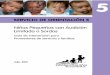 Reconocimientos - Connecticut Birth to Three System · Principios de Intervención para Niños Pequeños con Audición Limitada o Sordos . n La identificación temprana y el ... La