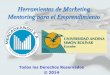 Herramientas de Marketing Mentoring para el …portal.uasb.edu.ec/UserFiles/385/File/XF Fernando Zelada.pdf · CONTABILIDAD ESCENARIO TRADICIONAL DEL MENTORING A EMPRENDEDORES . 