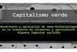 Capitalismo verde - enviromigration.files.wordpress.com · Capitalismo verde •Capitalismo globalizado •Concentración de riqueza •Polarización política •Dominio militar