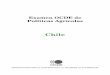 Examen OCDE de Políticas Agrícolas - iica.int · Examen ocdE de Políticas Agrícolas Chile Organización ... Fue revisado en una Mesa Redonda nacional con directivos y expertos