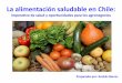 La alimentación saludable en Chile - ucentral.cl · Calentamiento óhmico Oportunidades de Innovaci 