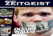Revista Zeitgeist Oct 2011 1 · Revista Zeitgeist – Oct 2011 2 ... parezca sienten que el sistema funciona ... es girar los engranes del injusto sistema monetario