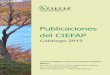 Publicaciones del ciefaP · Publicaciones del ciefaP Catálogo 2013 Centro de Investigación y Extensión Forestal Andino Patagónico Biblioteca Ruta 259 Km 4 (C.C. 14) C.P. 9200