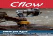 Corte por Agua - Cflow Chile · Con el servicio de corte con agua que ofrece Cflow, todo es posible. Corte de mecanismos El corte de piezas especiales en materiales muy duros, normalmente