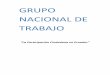 GRUPO NACIONAL DE TRABAJO - … · Quito - Ecuador Teléfono: (02) 245-8111 Web site: ... sectores, mismo que están reflejados e incorporados en cada uno de los principios previamente