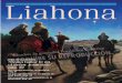 Diciembre de 2007 Liahona - … · Liahona (un término del Libro de Mormón que significa “brújula” o “director”) se publica en albanés, alemán, armenio, bisiama, búlgaro,