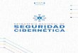 ESTRA TEGIA NA L DE SEGURID AD CIBERNÉTICAmingob.gob.gt/wp-content/uploads/2018/06/version-digital.pdf · participación de todos los sectores de la sociedad guatemalteca, donde