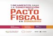Un Pacto Fiscal en Hoduras - fosdeh.com · Lineamientos específicos de Política ... Fortalecer la coordinación entre la política fiscal, la política monetaria, la política financiera