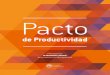 Pacto de Pactopactodeproductividad.com/inclusion/pdf/Corona_Pacto_Informe-2015.… · ¿QUÉ ES PACTO DE PRODUCTIVIDAD? Los Socios del Programa Pacto de Productividad son: Organismo