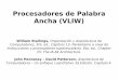 Procesadores de Palabra Ancha (VLIW) - …electro.fisica.unlp.edu.ar/arq/transparencias/ARQII_05-VLIW.pdf · Procesadores de Palabra Ancha (VLIW) William Stallings, Organización