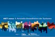 AET 2012 | Anuario Estadístico de Turismo · Subsecretaría de Desarrollo Turístico | Dirección de Estudios de Mercado y Estadísticas Equipo técnico ... zado y organización