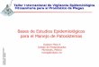 Bases de Estudios Epidemiológicos para el Manejo de ...langif.uaslp.mx/documentos/presentaciones_internacionl/01/d3_p1... · Conceptos y Principios Epidemiológicos Author: COLEGIO