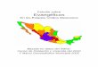 Estudio sobre Evangélicos - obrerofiel.s3.amazonaws.comobrerofiel.s3.amazonaws.com/wp-content/uploads/2013/09/Estudio-de... · Los estados en la frontera del norte (Tamaulipas, 