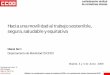 Hacia una movilidad al trabajo sostenible, segura ... sostenible - Manel Ferri.pdf · segura, saludable y equitativa Manel Ferri. Madrid, 3 y 4 de Junio 2009. Departamento de Movilidad