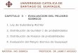 UNIVERSIDAD CATOLICA DE SANTIAGO DE …jaimeargudo.com/wp-content/uploads/2011/05/2011-SISMICA-Cap-3.pdf · CAPITULO 3 - EVALUACION DEL PELIGRO SISMICO 1. Ley de Gutenberg-Richter
