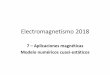 Electromagnetismo 2018 - materias.fi.uba.armaterias.fi.uba.ar/6209/download/CLASES/1-07-Aplicaciones... · El producto de la energía para imanes de Alnico varía entre 1.5 y 7.5