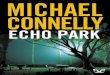 Libro proporcionado por el equipo - …descargar.lelibros.online/Michael Connelly/Echo Park (547)/Echo... · —El casero —replicó el agente de más edad—. El garaje pertenece
