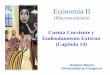 Economía II - ucongreso.edu.ar · Economia II (Macroeconomía) – Gustavo Reyes Esquema del Capítulo • El saldo de la cuenta corriente • Factores que afectan el saldo de la