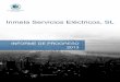 Inmela Servicios Eléctricos, SLinmela.com/pdf/informe_Inmela_Servicios_Electricos_SL_2013.pdf · Informe de Progreso, es por tanto una demostración importante por parte de los firmantes