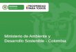 Ministerio de Ambiente y Desarrollo Sostenible - Colombiaflegt.info/wp-content/uploads/2013/02/Salvoconducto-y-Pacto-Madera... · de madera Colonización y desplazamiento Incendios