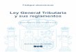Ley General Tributaria y sus reglamentos - holded.com · Códigos electrónicos Ley General Tributaria y sus reglamentos Edición actualizada a 9 de diciembre de 2016 BOLETÍN OFICIAL