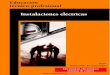 Instalaciones Electricas - …contafinanzas.net/.../05/libro-Instalaciones-Electricas-25364758.pdf · Serie: Desarrollo de contenidos Colección: Electricidad, electrónica y sistemas