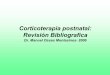 Corticoterapia postnatal: Revisión Bibliograficamanuelosses.cl/BNN/Esteroide postnatal y desarrollo cerebral.pdf · principal de la parálisis cerebral en neonatos prematuros sobrevivientes,