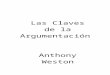 Las Claves de la Argumentación - Carlos Murillo | … · Web viewEsta es una cuestión medica y juridica real. Pero aquí el diecionario no sirve de ayuda. Dignidad es de finida