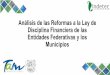 Presentación de PowerPoint - asetamaulipas.gob.mx€¦ · DECRETO por el que se reforman, adicionan y derogan diversas disposiciones de la Ley de Disciplina Financiera de las Entidades