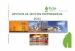 APOYOS AL SECTOR EMPRESARIAL 2011 - Equipo …evh.org.mx/upload/FIDE_Esquemas_de_Financiamiento_2011.pdf · Proyectos encaminados al ahorro y eficiencia energética en los sectores: