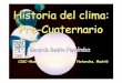CSIC-Museo Nacional de Ciencias Naturales, Madridimedea.uib-csic.es/master/cambioglobal/Modulo_V_cod101613/Gerard… · Se tienen evidencias fósiles de abundantes organismos 