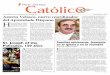 Asterio Velasco, nuevo coordinador del Apostolado … · n una reciente catequesis de los miércoles (Enero 15, 2014) el Papa Francis- ... quince años. Ha dirigido el Programa de