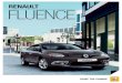 RENAULT FLUENCE - VisionMotor · La estructura del Nuevo Renault Fluence fue concebida para absorber la energía de la colisión en caso de un choque y se encuentra ... Tipo de tren