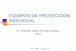 EQUIPOS DE PROTECCIÓN INDIVIDUAL - ucm.es 26.EPIs.pdf · Ropa y accesorios (brazaletes, guantes) de señalización (retrorreflectantes, fluorescentes). EMT - CBPRL - UCM (2014-15)